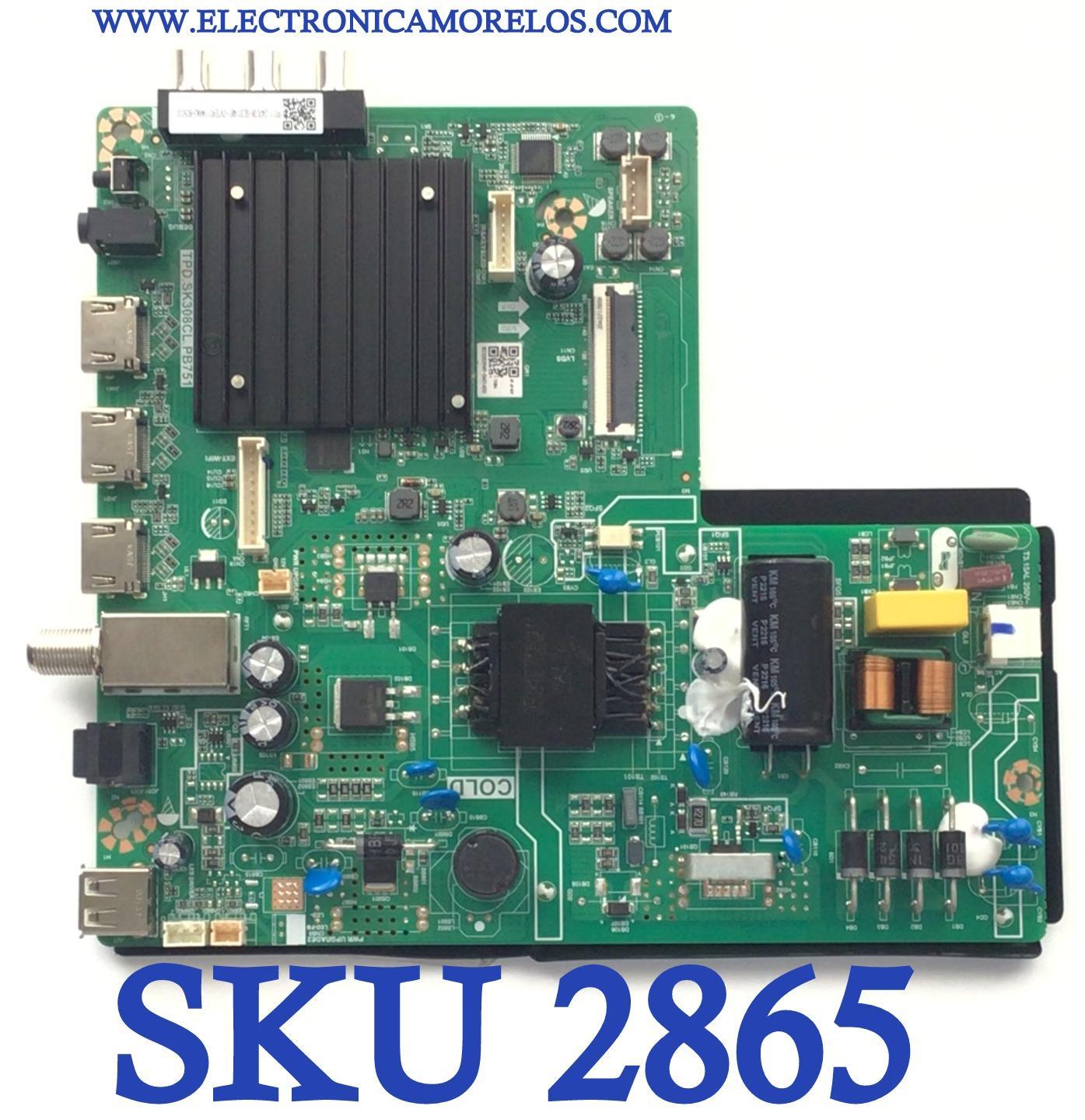 MAIN FUENTE COMBO PARA TV JVC ORIGINAL FHD ROKU TV / NUMERO DE PARTE 240038 / TPD.SK308CL.PB751 / CVTE9011ARA0 / B22053949 / B22053949 / 9011-240038 / 9011-240038-SE201481 / PANEL K430WDF / DISPLAY LC430DUQ (SK)(A3) / MODELO SI43FRF